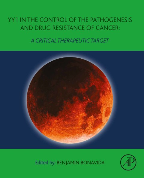 Book YY1 in the Control of the Pathogenesis and Drug Resistance of Cancer free