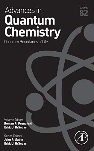 Book Quantum Boundaries of Life (Volume 82) (Advances in Quantum Chemistry, Volume 82) free