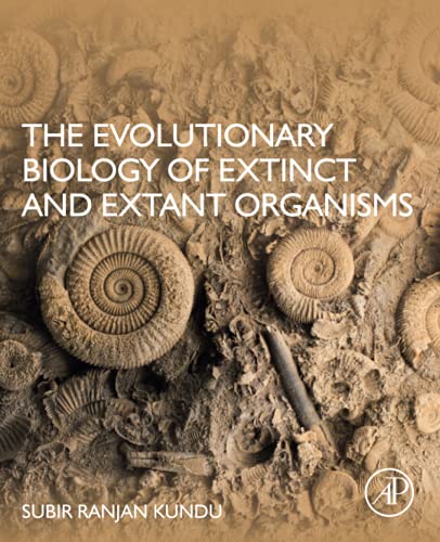 Book The Evolutionary Biology of Extinct and Extant Organisms free