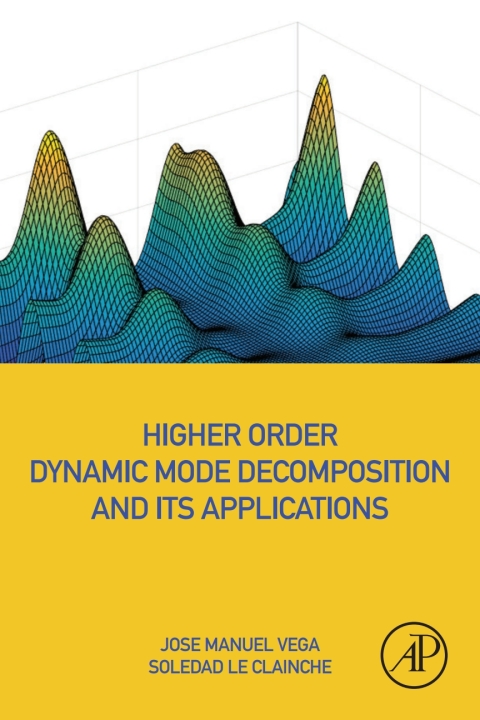 Book Higher Order Dynamic Mode Decomposition and Its Applications free