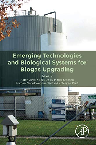 Book Emerging Technologies and Biological Systems for Biogas Upgrading free