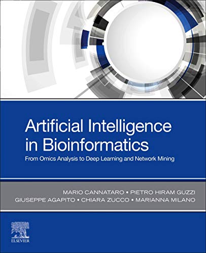 Book Artificial Intelligence in Bioinformatics: From Omics Analysis to Deep Learning and Network Mining free