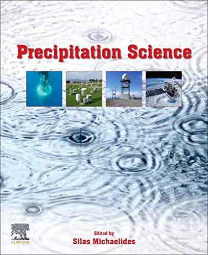 Book Precipitation Science: Measurement, Remote Sensing, Microphysics and Modeling free