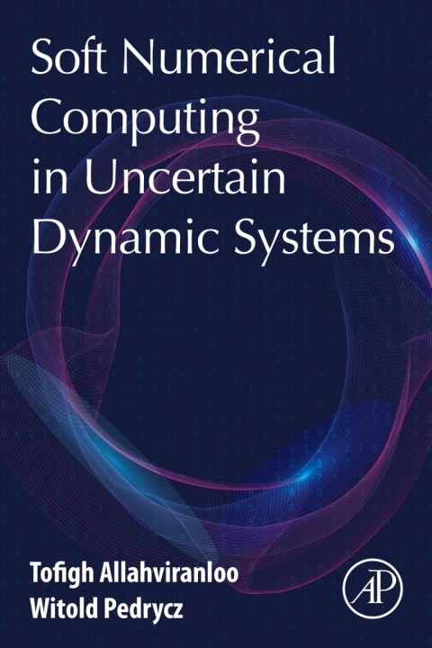 Book Soft Numerical Computing in Uncertain Dynamic Systems free