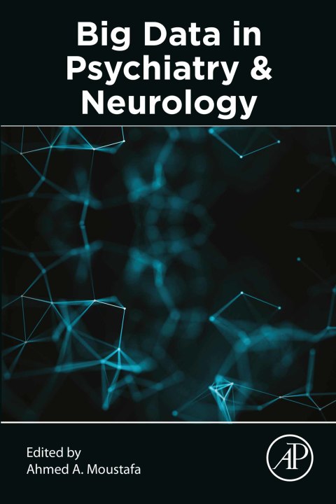 Book Big Data in Psychiatry and Neurology free