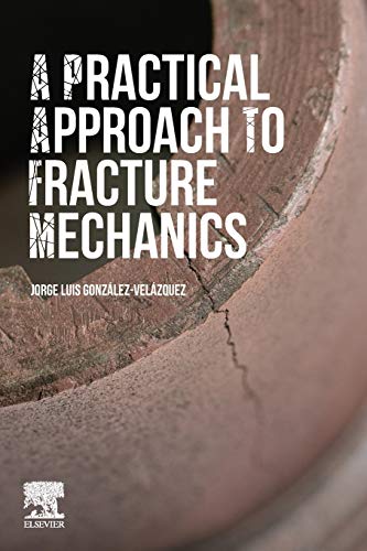Book A Practical Approach to Fracture Mechanics free