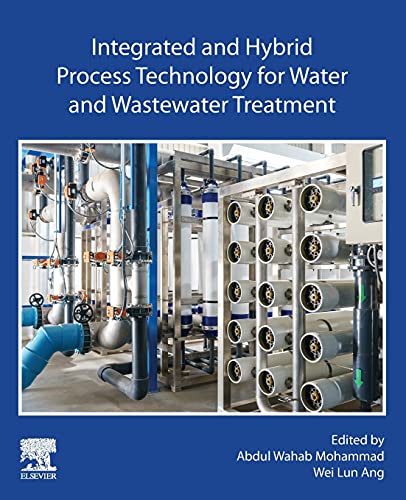 Book Integrated and Hybrid Process Technology for Water and Wastewater Treatment free