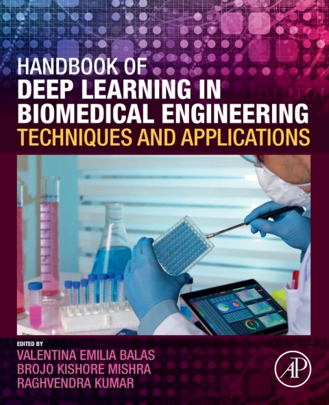 Book Handbook of Deep Learning in Biomedical Engineering: Techniques and Applications free
