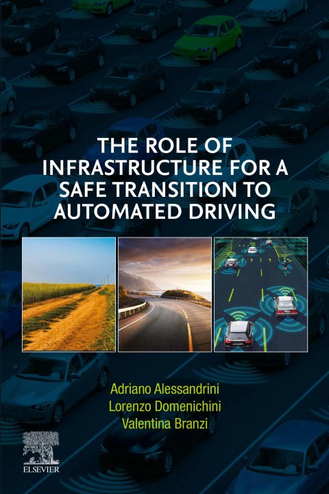Book The Role of Infrastructure for a Safe Transition to Automated Driving free
