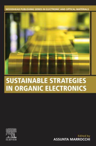 Book Sustainable Strategies in Organic Electronics (Woodhead Publishing Series in Electronic and Optical Materials) free