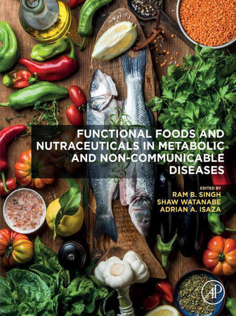 Book Functional Foods and Nutraceuticals in Metabolic and Non-communicable Diseases free