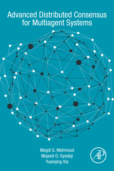 Book Advanced Distributed Consensus for Multiagent Systems free
