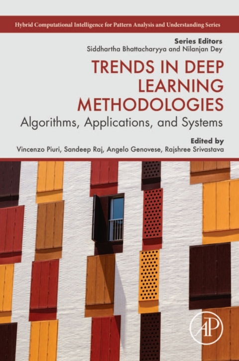 Book Trends in Deep Learning Methodologies: Algorithms, Applications, and Systems (Hybrid Computational Intelligence for Pattern Analysis and Understanding) free