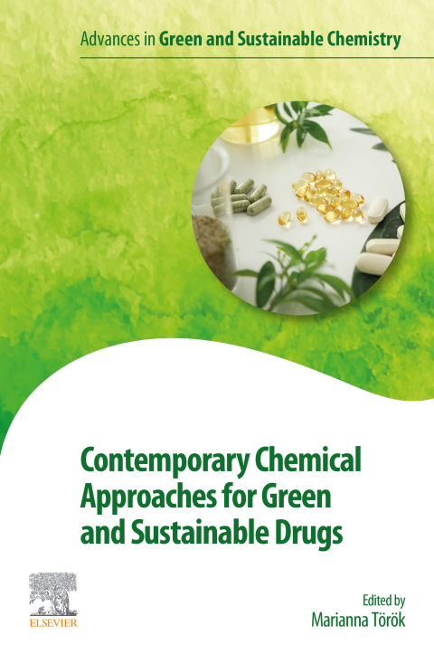 Book Contemporary Chemical Approaches for Green and Sustainable Drugs free