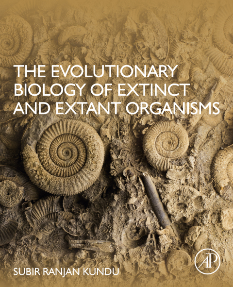 Book The Evolutionary Biology of Extinct and Extant Organisms free
