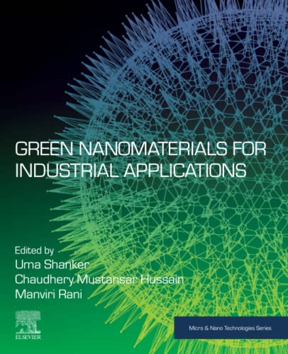 Book Green Nanomaterials for Industrial Applications (Micro and Nano Technologies) free