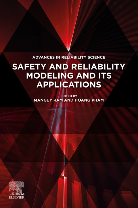 Book Safety and Reliability Modeling and Its Applications free