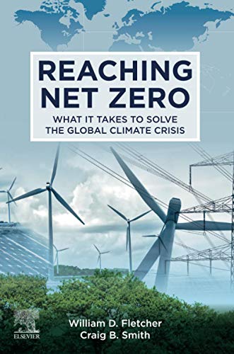 Book Reaching Net Zero: What It Takes to Solve the Global Climate Crisis free