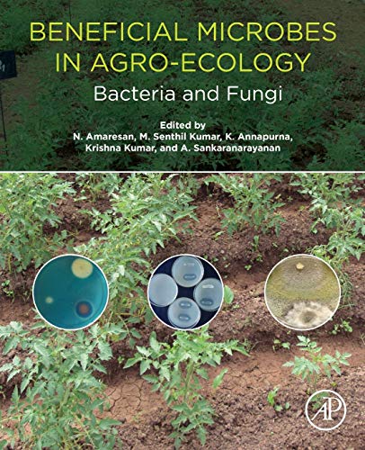 Book Beneficial Microbes in Agro-Ecology: Bacteria and Fungi free