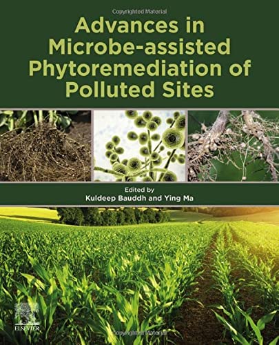 Book Advances in Microbe-assisted Phytoremediation of Polluted Sites free
