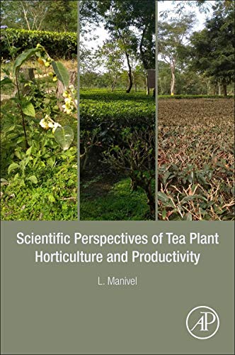 Book Scientific Perspectives of Tea Plant Horticulture and Productivity free