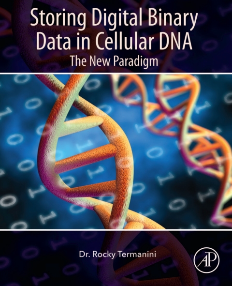 Book Storing Digital Binary Data in Cellular DNA: The New Paradigm free