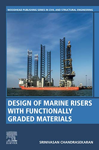 Book Design of Marine Risers with Functionally Graded Materials (Woodhead Publishing Series in Civil and Structural Engineering) free