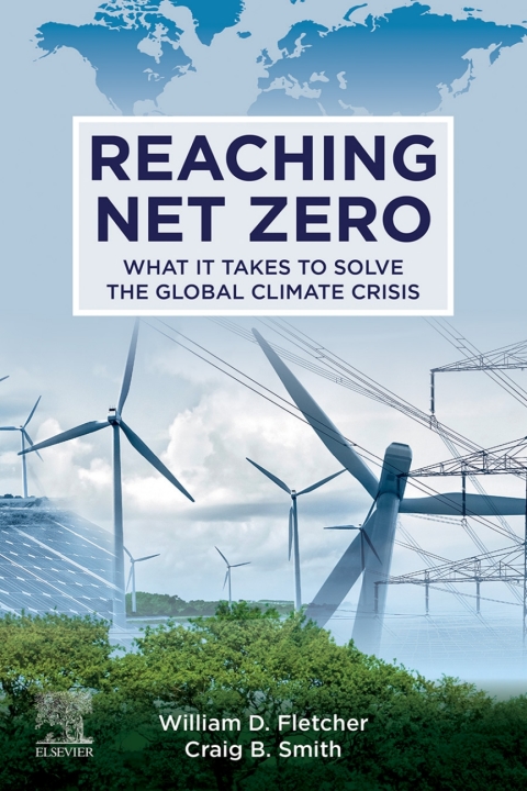 Book Reaching Net Zero: What It Takes to Solve the Global Climate Crisis free
