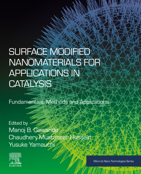 Book Surface Modified Nanomaterials for Applications in Catalysis free