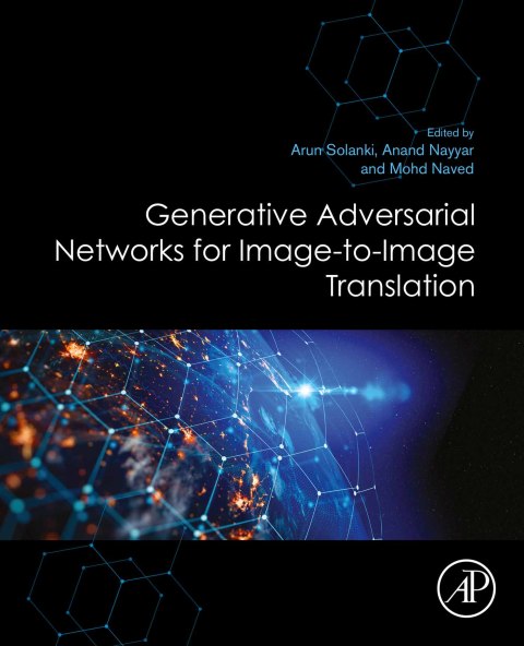 Book Generative Adversarial Networks for Image-to-Image Translation free