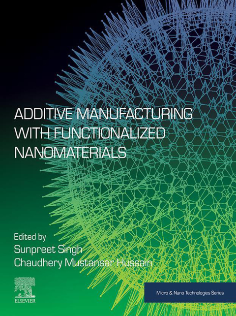 Book Additive Manufacturing with Functionalized Nanomaterials free