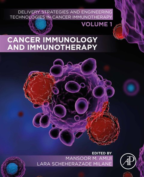 Book Cancer Immunology and Immunotherapy: Volume 1 of Delivery Strategies and Engineering Technologies in Cancer Immunotherapy free