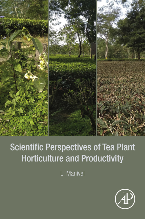 Book Scientific Perspectives of Tea Plant Horticulture and Productivity free