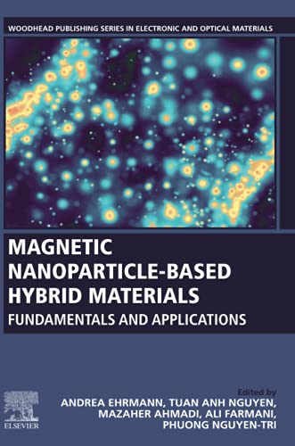 Book Magnetic Nanoparticle-Based Hybrid Materials: Fundamentals and Applications (Woodhead Publishing Series in Electronic and Optical Materials) free