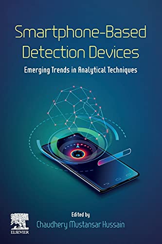Book Smartphone-Based Detection Devices: Emerging Trends in Analytical Techniques free