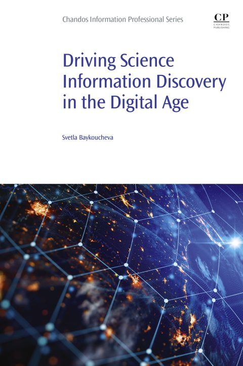 Book Driving Science Information Discovery in the Digital Age free