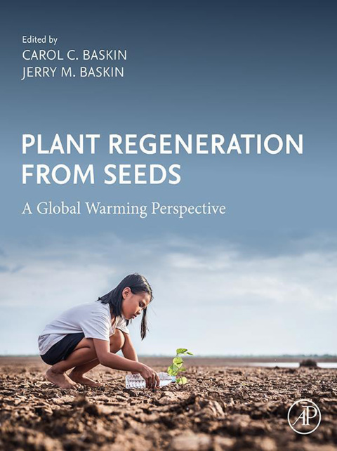 Book Plant Regeneration from Seeds: A Global Warming Perspective free