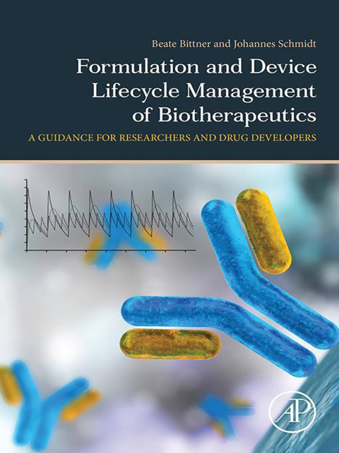 Book Formulation and Device Lifecycle Management of Biotherapeutics free