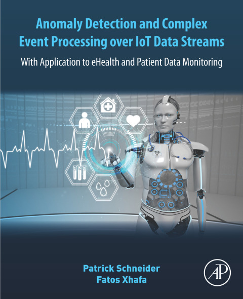 Book Anomaly Detection and Complex Event Processing Over IoT Data Streams free