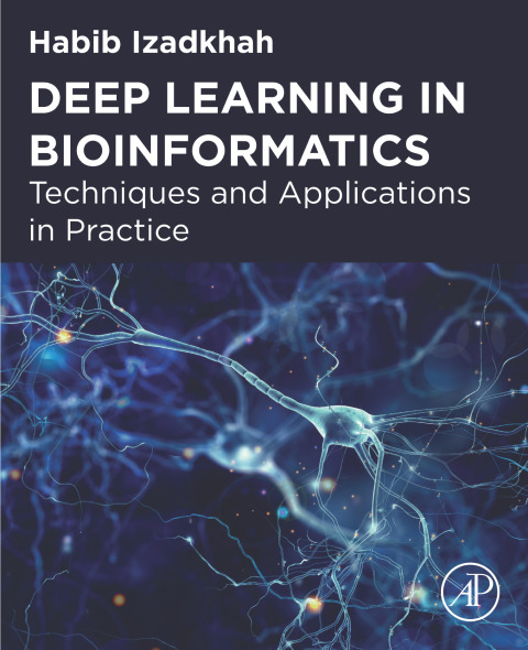Book Deep Learning in Bioinformatics free