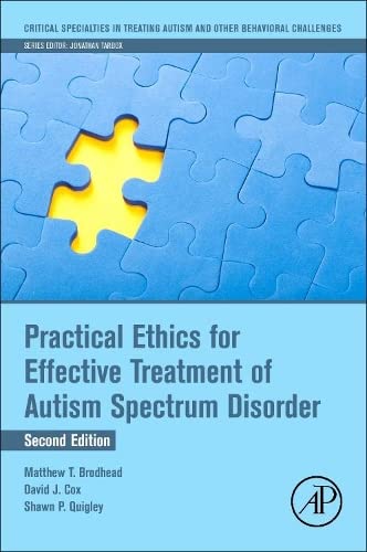 Book Practical Ethics for Effective Treatment of Autism Spectrum Disorder (Critical Specialties in Treating Autism and other Behavioral Challenges) free