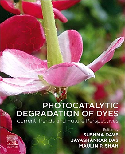 Book Photocatalytic Degradation of Dyes: Current Trends and Future Perspectives free