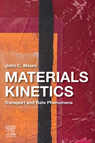 Book Materials Kinetics: Transport and Rate Phenomena free