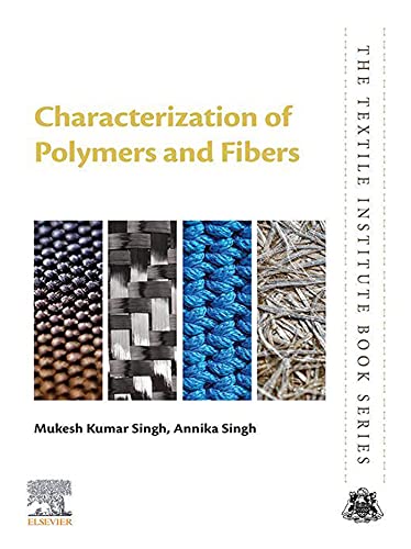 Book Characterization of Polymers and Fibers (The Textile Institute Book Series) free