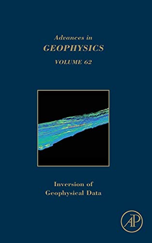 Book Inversion of Geophysical Data (Volume 62) (Advances in Geophysics, Volume 62) free