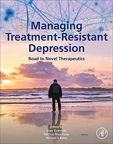 Book Managing Treatment-Resistant Depression: Road to Novel Therapeutics free Book Managing Treatment-Resistant Depression: Road to Novel Therapeutics free