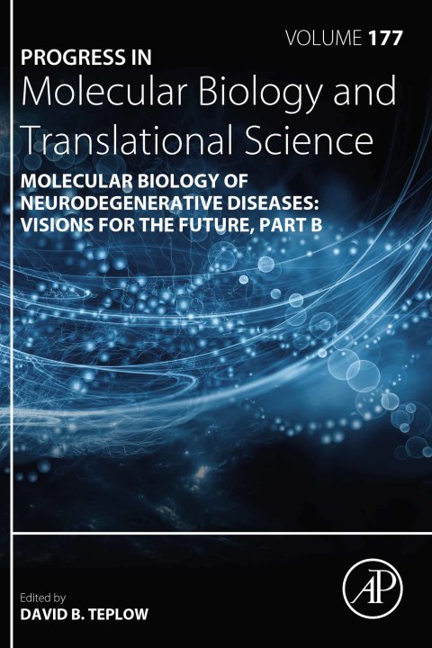 Book Molecular Biology of Neurodegenerative Diseases: Visions for the Future - Part B free