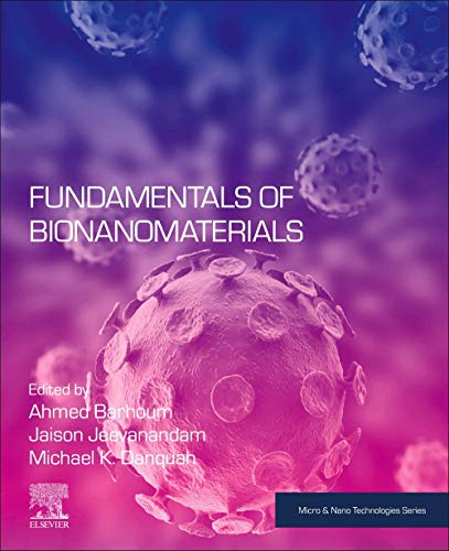 Book Fundamentals of Bionanomaterials (Micro and Nano Technologies) free