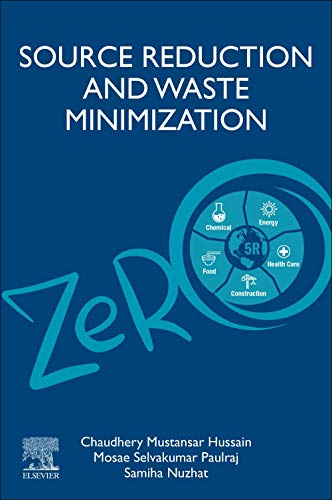 Book Source Reduction and Waste Minimization: Volume 2: Advanced Zero Waste Tools: Present and Emerging Waste Management Practices free