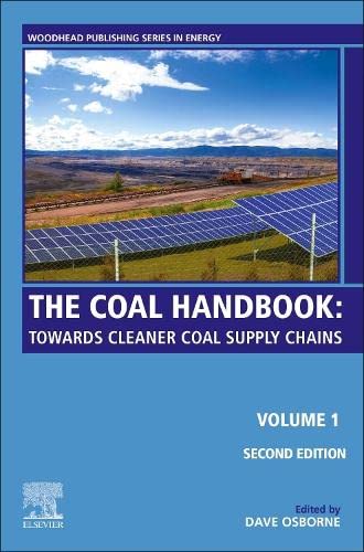 Book The Coal Handbook: Volume 1: Towards Cleaner Coal Supply Chains (Woodhead Publishing Series in Energy) free